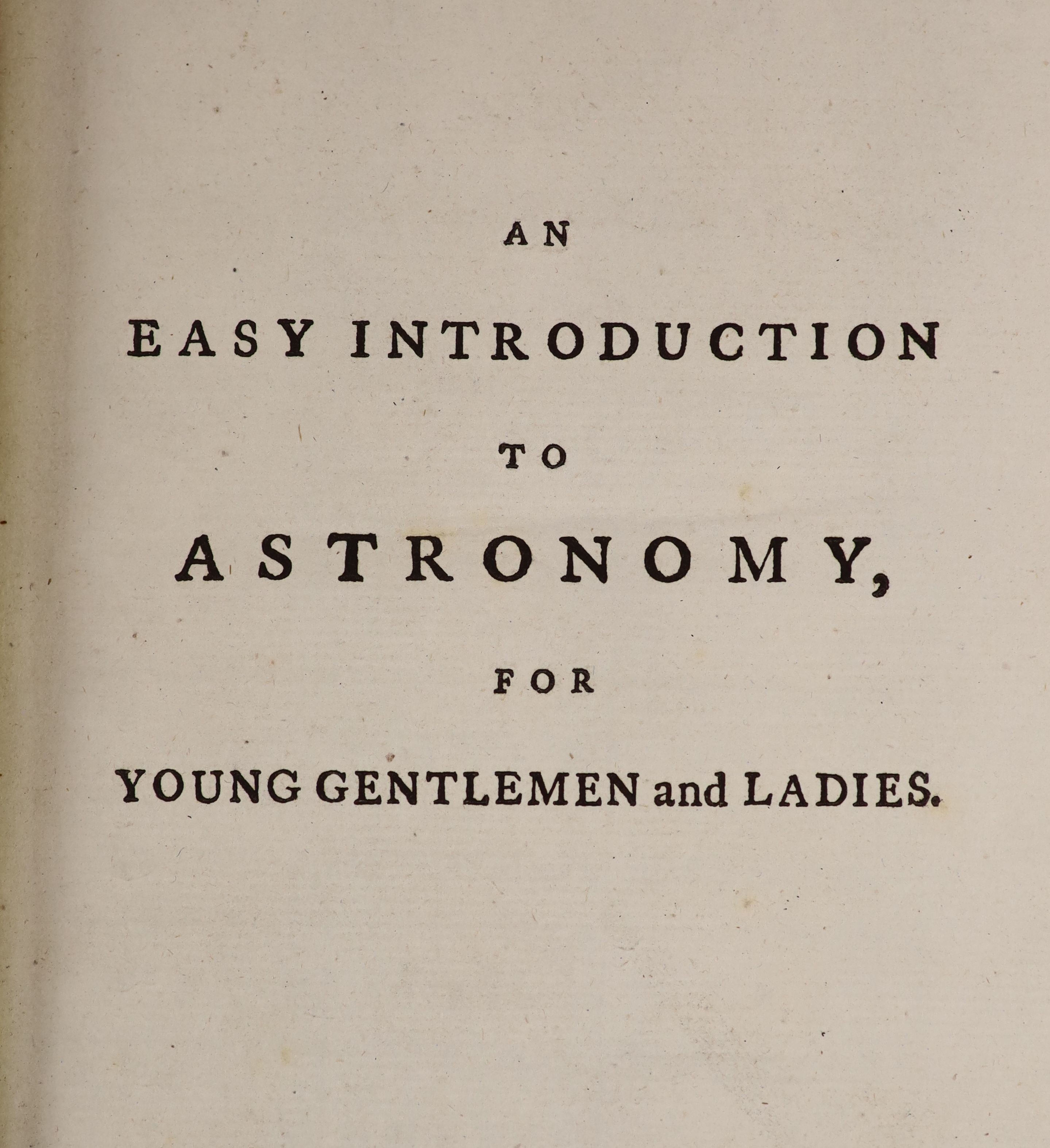 Ferguson, James - An Easy Introduction to Astronomy, for Young Gentlemen and Ladies ... 4th edition, 7 engraved and folded plates, half title; contemp. polished calf, gilt-decorated